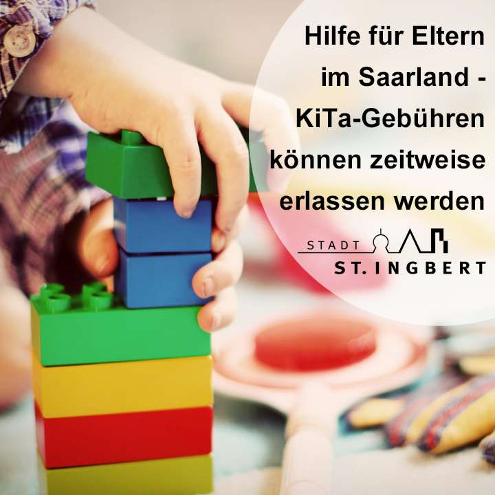 Hilfe für Eltern im Saarland – KiTa-Gebühren können zeitweise erlassen werden