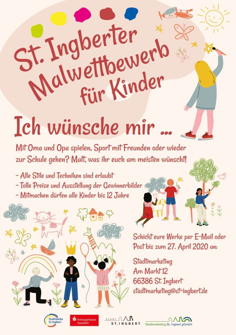 St. Ingberter Malwettbewerb für Kinder Stadtmarketing St. Ingbert gGmbH – Stadt St. Ingbert