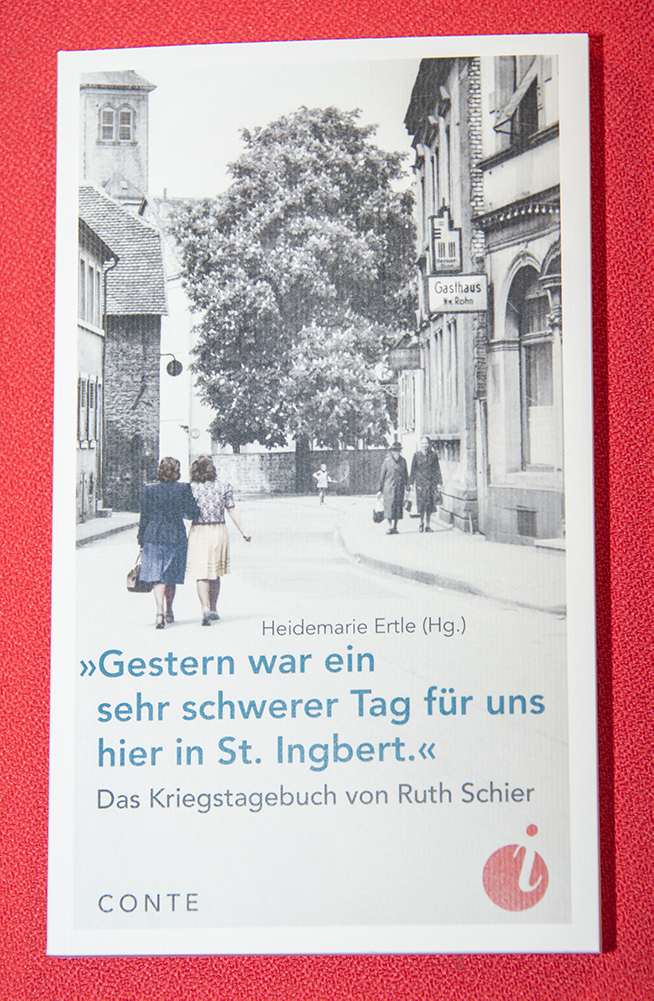 St. Ingbert vor 75 Jahren – Das Kriegstagebuch von Ruth Schier