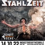Stahlzeit Schutt + Asche > Tour 2021/22